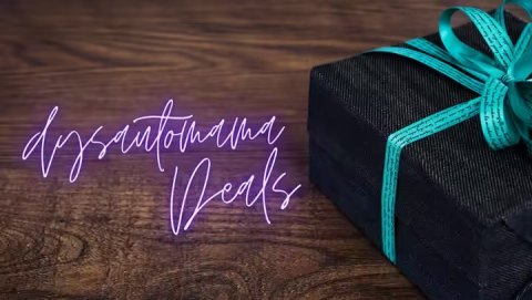 Dysautomama Deals